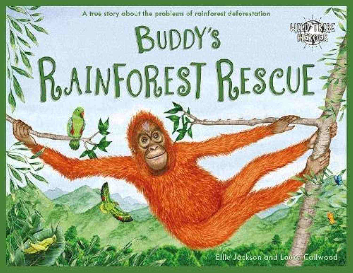 Buddy's Rainforest Rescue book cover featuring an orangutan swinging in a lush rainforest setting.