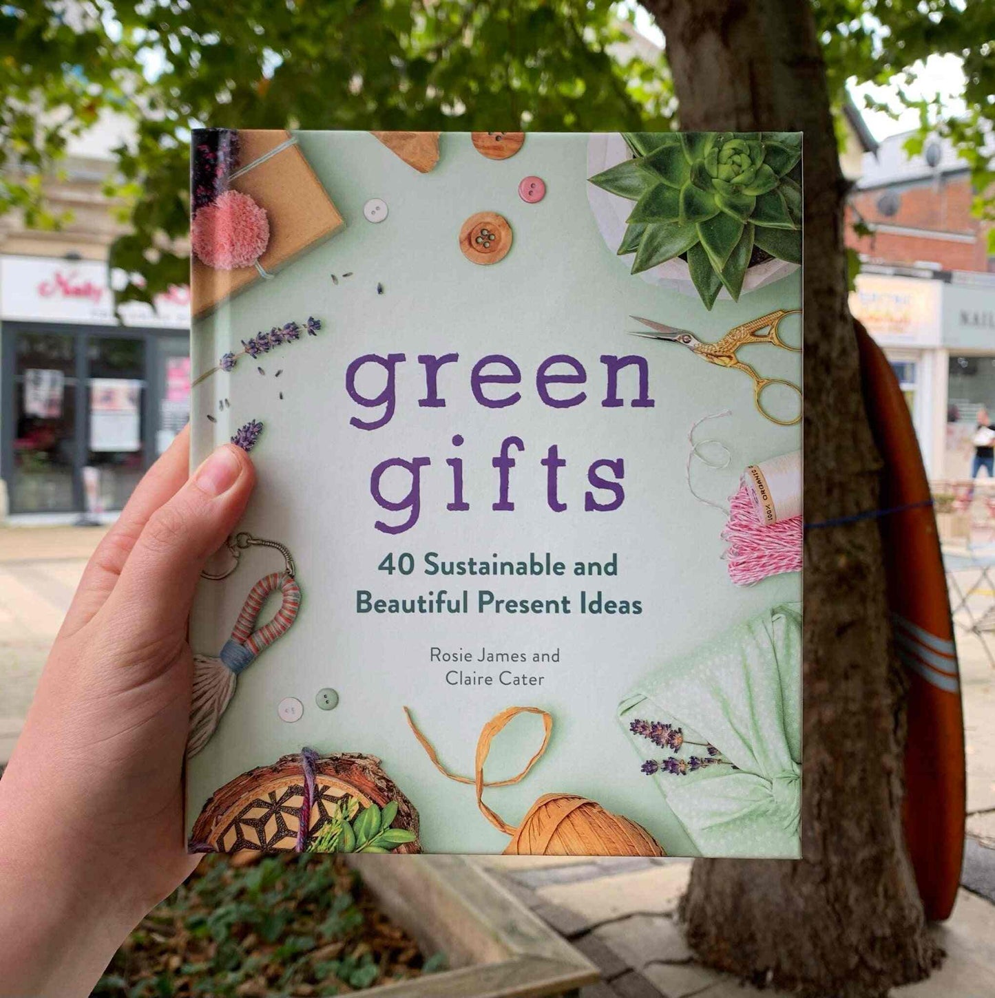 'Green Gifts' book by Rosie James & Claire Cater showcasing 40 sustainable present ideas.